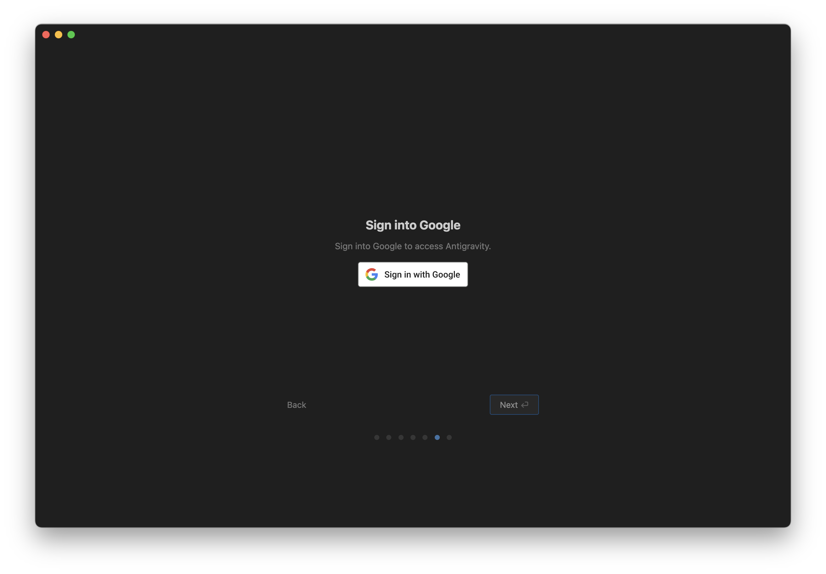 这张图片是Google Antigravity智能体平台的登录界面，界面显示“Sign into Google to access Antigravity”的提示文字，还有标注“Sign in with Google”的登录按钮，按钮左侧有谷歌的彩色“G”图标。界面下方还有“Back”返回按钮、“Next ->”下一步按钮，以及代表步骤的进度圆点，当前选中的是第一个圆点。结合上下文可知，这是该平台登录环节的页面，对应登录卡死的相关内容，需注意网络环境适配。