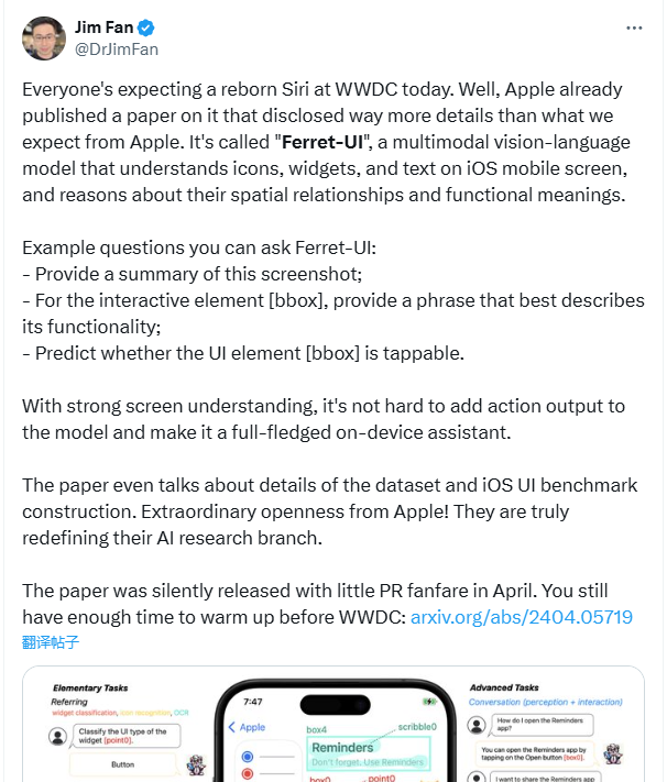 图片是Jim Fan在Twitter上发布的关于苹果新Siri的推文。推文提到苹果已发布一篇名为“Ferret - UI”的论文，该模型能理解iOS屏幕上的图标、小部件和文字，还能推理其空间关系和功能意义。还列举了可向Ferret - UI提问的示例，如提供截图总结、描述交互元素功能等。推文还提到论文详细介绍了数据集和iOS UI基准构建，苹果在AI研究分支上重新定义了自己。