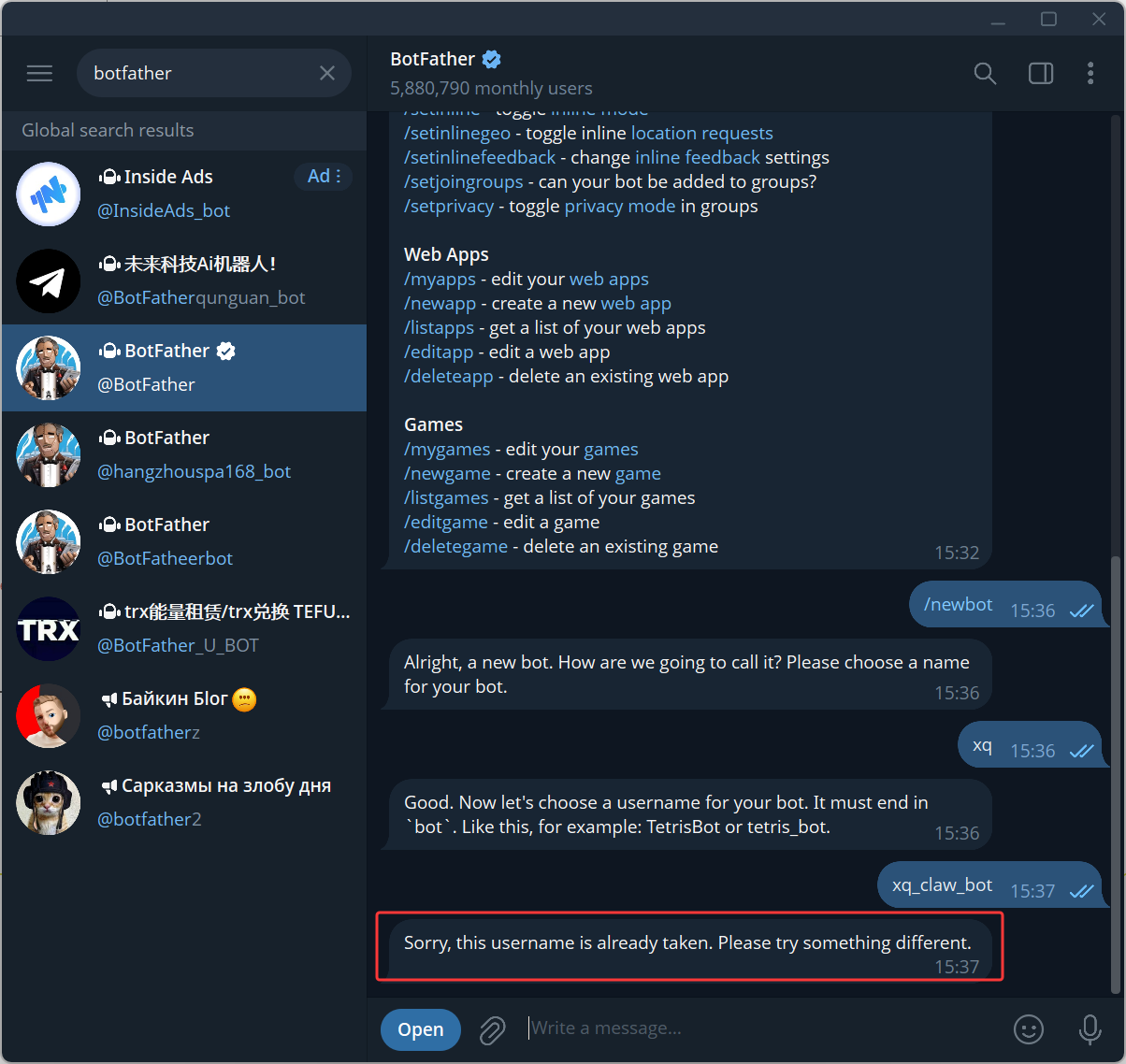 图片展示的是Telegram聊天界面，用户与BotFather对话。用户输入“/newbot”后，BotFather要求选择机器人名称，用户回复“xg_claw_bot”，BotFather回复“Sorry, this username is already taken. Please try something different.”，并显示当前时间为15:37。该图片与文档中“登录telegram，创建机器人”步骤相关，用于说明在输入机器人名称时若名称已被占用，需重新选择的情况。