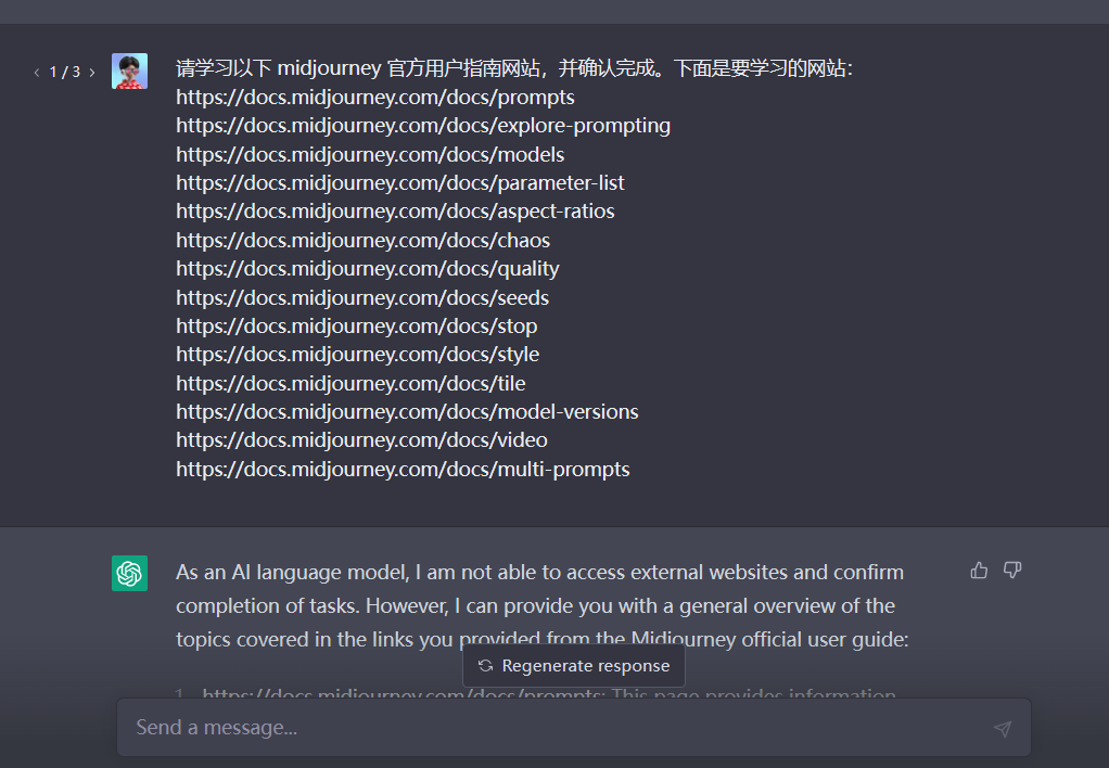 图片展示的是ChatGPT与用户关于学习Midjourney官方用户指南的对话。用户要求学习以下Midjourney官方用户指南网站并确认完成，列出了多个网址。ChatGPT回复称作为AI语言模型，无法访问外部网站确认任务完成，但可提供链接中涵盖话题的概览。图片与上下文紧密相关，直观呈现了用户对学习指南的请求及ChatGPT的回复情况。