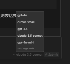 图片展示了Cursor AI模型选择界面。界面上方显示“规则表达式”字样，下方有“gpt-4o”“cursor-small”“gpt-3.5”“claude-3.5-sonnet”“gpt-4o-mini”“claude-3.5-sonnet”等模型选项，其中“claude-3.5-sonnet”被红色框线突出显示。界面右下角有“ctrl+toggle model”和“Submit”按钮。该图片与上下文紧密相关，上下文提到在使用Cursor AI时，可使用模型下拉选择器选择不同模型，此图直观呈现了模型选择的操作界面及部分模型选项。